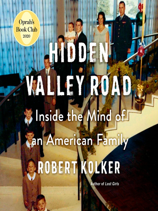 Title details for Hidden Valley Road by Robert Kolker - Available